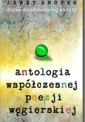 Okładka książki Antologia współczesnej poezji węgierskiej Jerzy Snopek