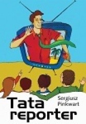 Okładka książki Tata reporter