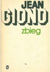 Okładka książki Zbieg Jean Giono