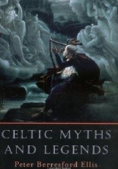 Okładka książki Celtic Myths and Legends Peter Berresford Ellis