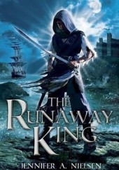 Okładka książki The Runaway King Jennifer A. Nielsen