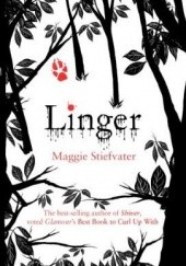 Okładka książki Linger Maggie Stiefvater
