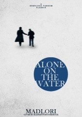 Okładka książki Alone on the water Madlori