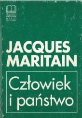 Okładka książki Człowiek i państwo Jacques Maritain