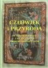 Okładka książki Człowiek i przyroda w średniowieczu i we wczesnym okresie nowożytnym praca zbiorowa