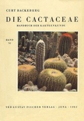 Okładka książki Die Cactaceae Handbuch der Kakteenkunde band 6 Curt Backenberg