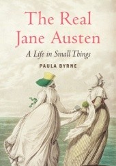 Okładka książki The Real Jane Austen Paula Byrne