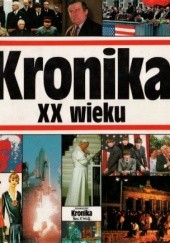Okładka książki Kronika XX wieku Marian B. Michalik