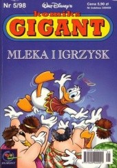 Okładka książki Komiks Gigant 5/98: Mleka i igrzysk Walt Disney, Redakcja magazynu Kaczor Donald