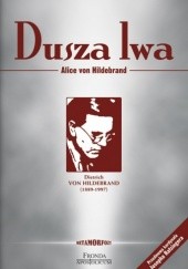 Okładka książki Dusza lwa. Dietrich von Hildebrand Alice von Hildebrand