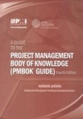 Okładka książki Kompendium wiedzy o zarządzaniu projektami (PMBoK) - wydanie 4 praca zbiorowa