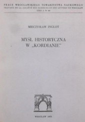Okładka książki Myśl historyczna w "Kordianie" Mieczysław Inglot