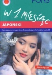Okładka książki Japoński w jeden miesiąc dla początkujących praca zbiorowa