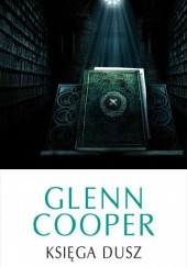 Okładka książki Księga dusz Glenn Cooper