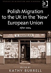 Okładka książki Polish Migration to the UK in the 'New' European Union Kathy Burrell