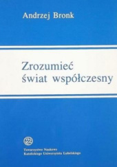 Okładka książki Zrozumieć świat współczesny Andrzej Bronk SVD