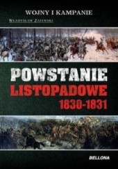 Okładka książki Powstanie Listopadowe 1830-1831 Władysław Zajewski