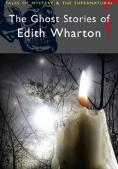 Okładka książki The Ghost Stories of Edith Wharton