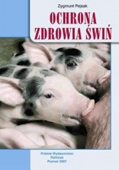 Okładka książki Ochrona zdrowia świń Zygmunt Pejsak