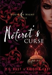 Okładka książki Neferet's Curse Kristin Cast, Phyllis Christine Cast
