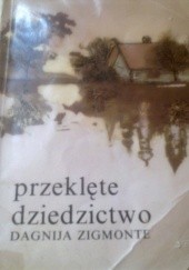 Okładka książki Przeklęte dziedzictwo Dagnija Zigmonte