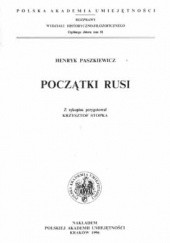 Okładka książki Początki Rusi Henryk Paszkiewicz