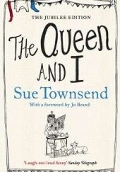 Okładka książki The Queen and I Sue Townsend