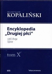 Okładka książki Encyklopedia "Drugiej płci", część druga. Opinie Władysław Kopaliński