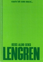 Okładka książki Keks albo seks Katarzyna Lengren