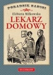 Okładka książki Lekarz domowy Elżbieta Miłkowska