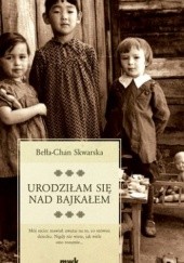 Okładka książki Urodziłam się nad Bajkałem Bełła-Chan Skwarska