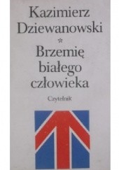 Okładka książki Brzemię białego człowieka tom 1 Kazimierz Dziewanowski