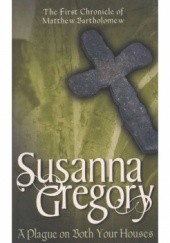 Okładka książki A Plague On Both Your Houses Susanna Gregory