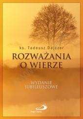 Okładka książki Rozważania o wierze Tadeusz Dajczer