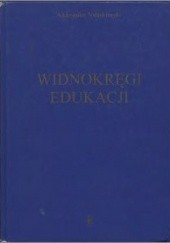 Okładka książki Widnokręgi edukacji Aleksander Nalaskowski