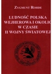 Okładka książki Ludność polska Wejherowa i okolic w czasie II wojny światowej Zygmunt Rohde