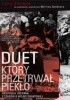 Duet który przetrwał piekło