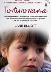 Okładka książki Torturowana Jane Elliott