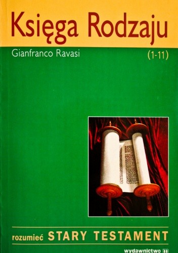 Okładka książki Księga Rodzaju (1-11) Gianfranco Ravasi