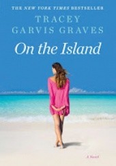 Okładka książki On The Island Tracey Garvis-Graves