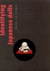 Okładka książki Identifying Japanese Dolls, Notes on Ningyō Lea Baten