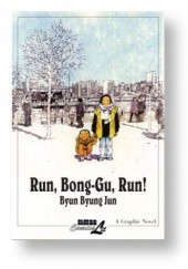 Okładka książki Run, Bong-Gu, Run! Byung-Jun Byun