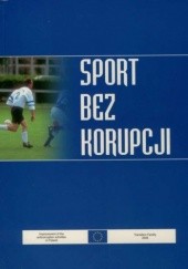 Okładka książki Sport bez korupcji Holger-Michael Arndt, Dieter Mielbach