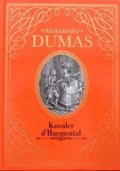 Okładka książki Kawaler d'Harmental Aleksander Dumas