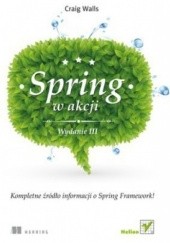 Okładka książki Spring w Akcji. Wydanie III Craig Walls