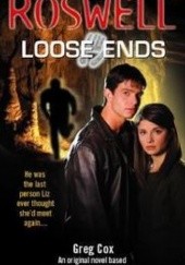 Okładka książki Loose Ends Greg Cox