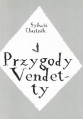 Okładka książki Przygody Vendetty Sylwia Chutnik
