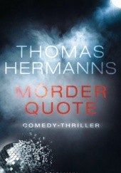 Okładka książki Mörder Quote Thomas Hermanns