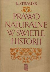 Okładka książki Prawo naturalne w świetle historii Leo Strauss