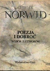Okładka książki Poezja i dobroć. Wybór z utworów Cyprian Kamil Norwid